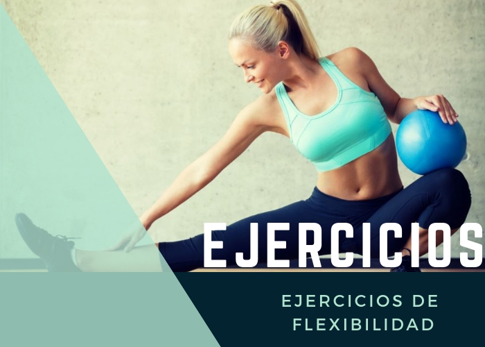 ejercicios de flexibilidad